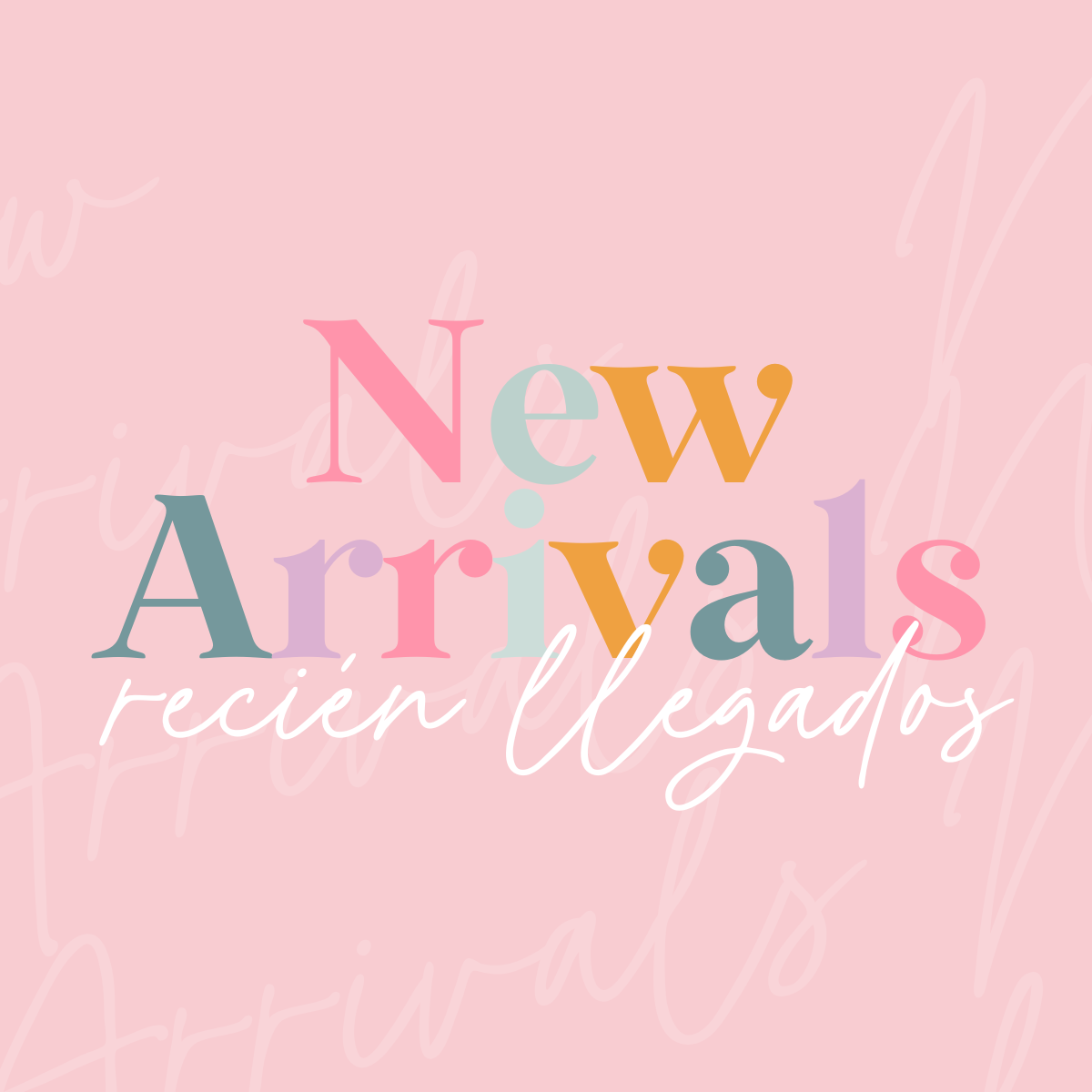 New Arrivals